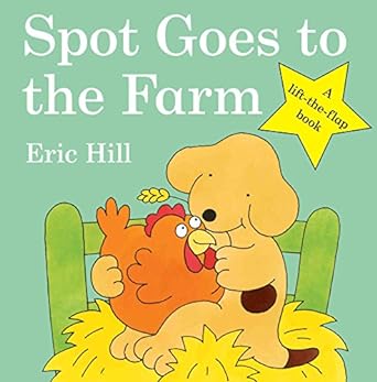 Spot Goes To The Farm