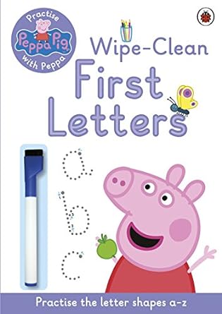 Peppa Pig: Practice With Peppa: Wipe-Clean First Letters