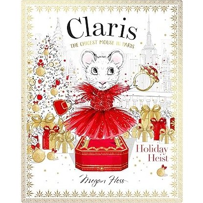 Claris: Holiday Heist: The Chicest Mouse in Paris