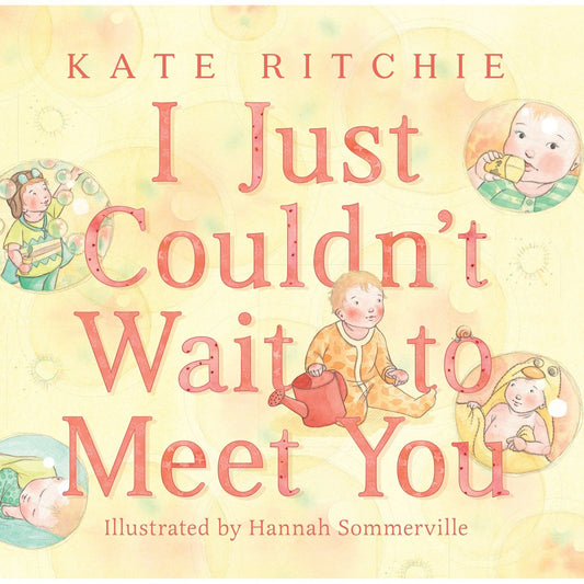 I couldn't wait to meet you book - new baby gift